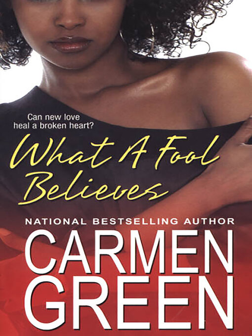 Title details for What a Fool Believes by Carmen Green - Available